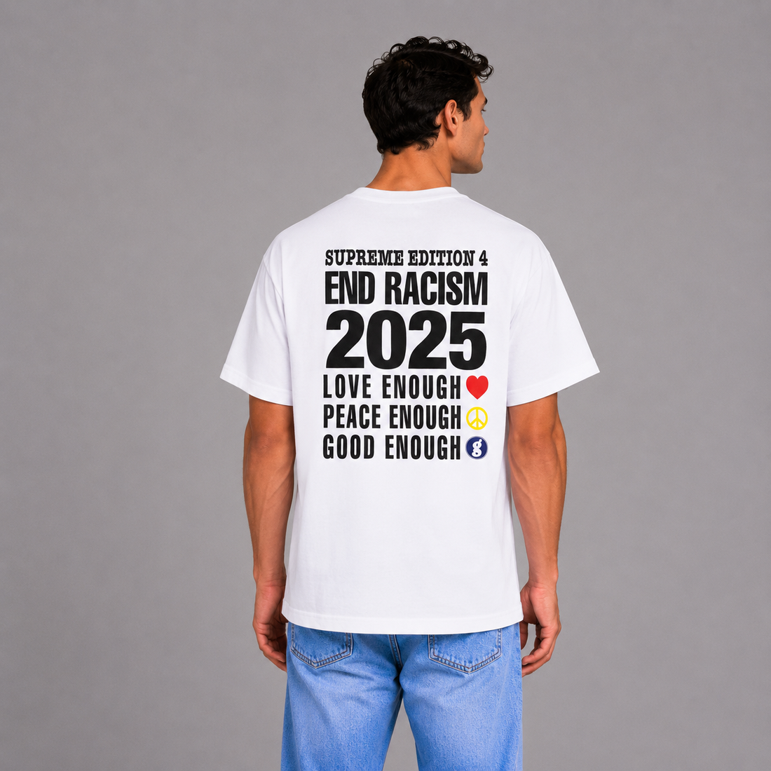 Supreme GoodEnough End Racism White Tee
